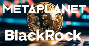 BlackRock y Metaplanet compran Bitcoin en medio de la caída