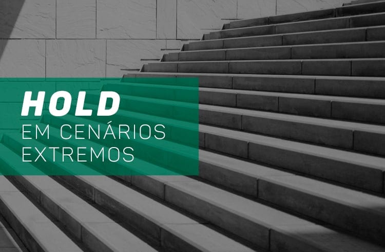 Estratégia do HOLD em cenários extremos