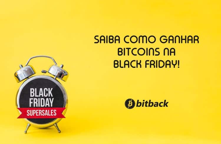 Saiba como ganhar Bitcoin na Black Friday