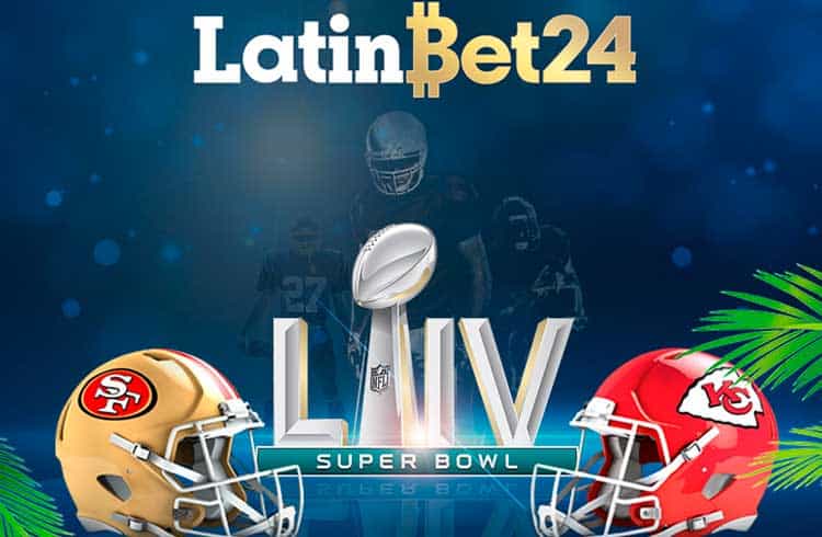 LatinBet24 agita o setor com maiores apostas para o Super Bowl LIV