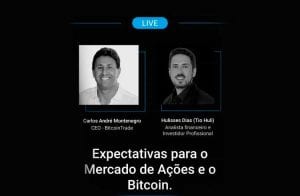 Expectativas para o mercado de ações e Bitcoin serão temas da Live da BitcoinTrade desta quinta-feira