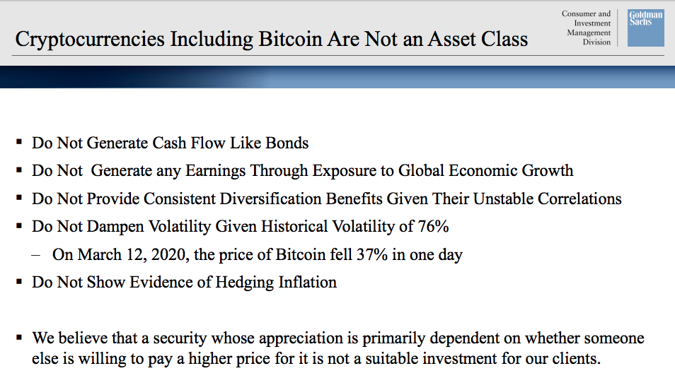 o já batido argumento de que "criptomoedas não geram fluxo de caixa nem renda" também foi utilizado pelo Goldman