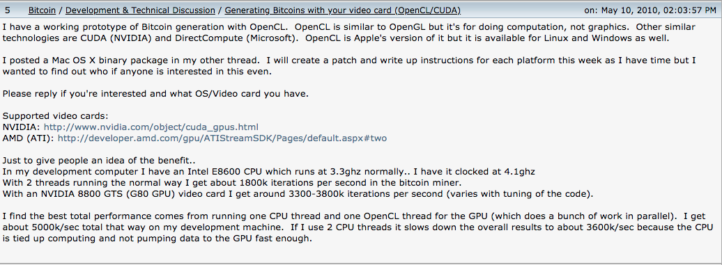 Oito dias antes de realizar a primeira transação com Bitcoin, Hanyeck divulgou um protótipo para mineração de Bitcoin com GPU no fórum Bitcointalk. O modelo tinha suporte para placas da NVIDIA e AMD.