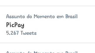PicPay entrou para os assuntos do momento no Brasil
