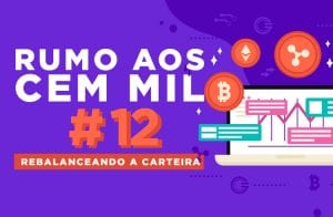 Comprei Cardano (ADA) e vendi Bitcoin (BTC) | RUMO AOS R$ 100 MIL #12