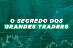 O segredo dos grandes traders