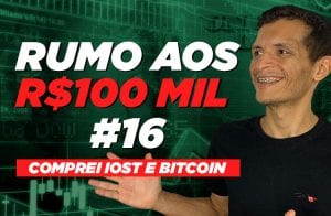 Comprei IOST e Bitcoin | Rumo aos 100 mil #16