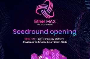 A plataforma DeFi EtherMAX foi lançada oficialmente