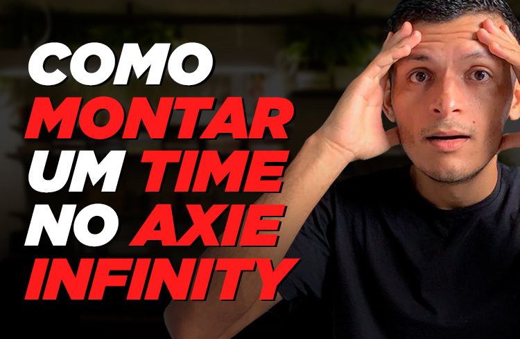 Guia: como montar um time no Axie Infinity