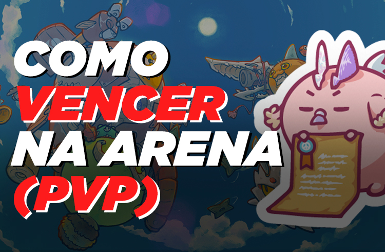 Axie Infinity; Saiba como vencer na Arena