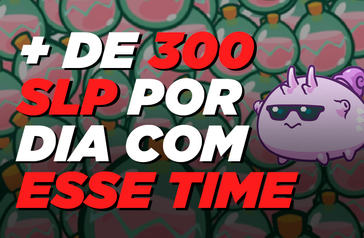 Como ganhar mais de 300 SLP por fia no Axie Infinity