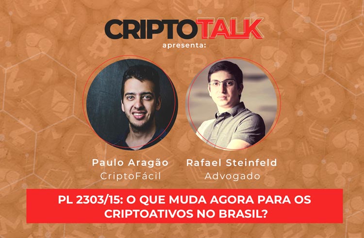 CriptoTalk: O que muda para os criptoativos no Brasil com o PL 2303/15?