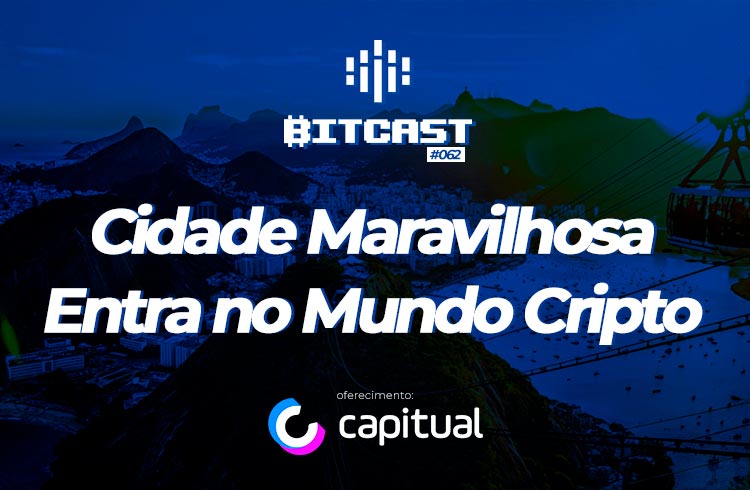 Bitcast: Entrada do RJ no mundo cripto é assunto de podcast de criptomoedas