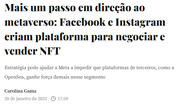 Manchete diz que Facebook e Instagram criaram plataforma para negociar e vender NFT. Fonte: Seu Dinheiro, 20 de janeiro de 2022.