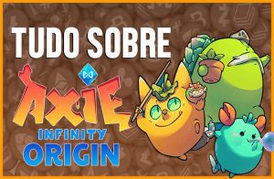 Axie Infinity Origin: Tudo sobre o lançamento do beta