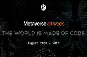 Decentraland terá evento de arte no metaverso do 24 ao 28 de agosto