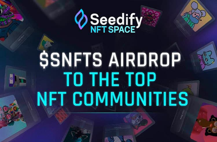 Seedify promove airdrop massivo de seu novo token de utilidade para as principais comunidades NFT