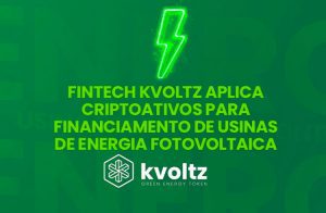 Fintech Kvoltz aplica criptoativos para financiamento de usinas de energia fotovoltaica