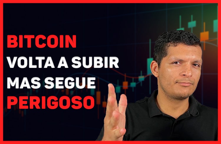 Análise Bitcoin: BTC volta a subir mas segue perigoso