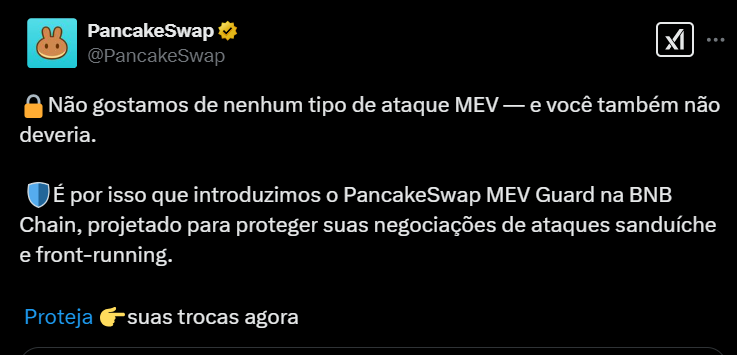 O tweet da PancakeSwap informa que eles desaprovam os ataques MEV e que os usuários também deveriam. Eles apresentam o PancakeSwap MEV Guard, uma ferramenta projetada para proteger transações na BNB Chain contra ataques como o front-running e os ataques sanduíche. O tweet termina com um convite para os usuários protegerem suas trocas.